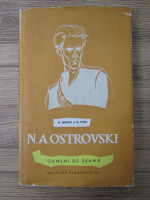 A. N. Ostrovski - Oameni de seama