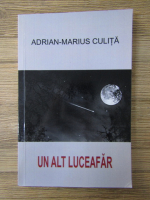 Anticariat: Adrian Marius Culita - Un alt luceafar