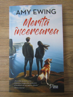 Amy Ewing - Merita incercarea