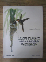 Augusto Ruschi - Beija Flores do Estado do Esprito Santo. Hummingbirds of State of Esprito Santo