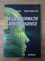 Barbuta Cristian Gelu - De la informatie la intelligence