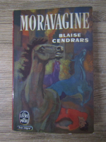 Anticariat: Blaise Cendrars - Moravagine