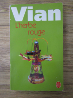 Anticariat: Boris Vian - L'herbe rouge