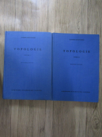 Casimir Kuratowski - Topologie (2 volume)