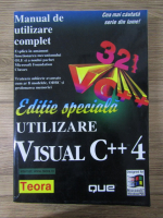 Chane Cullens - Utilizare visual C++ 4. Manual de utilizare complet