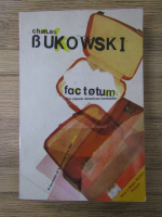 Anticariat: Charles Bukowski - Factotum