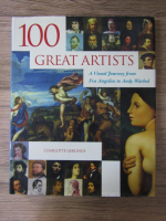 Anticariat: Charlotte Gerlings - 10 great artists. A visual journey from Fra Angelico to Andy Warhol