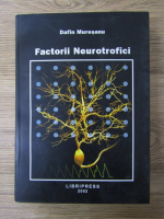 Dafin Muresanu - Factorii neurotrofici