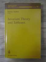 Dennis Stanton - Invariant Theory and Tableaux