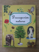 Descoperim natura