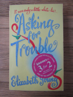 Anticariat: Elizabeth Young - Asking for trouble