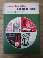 Anticariat: Encyclopedie Larousse pour la jeunesse