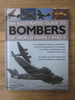 Anticariat: Francis Crosby - An illustrated guide to Bombers of World Wars I and II