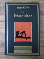 Anticariat: Franz Kafka - La metamorphose