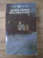 George Gissing - New Grub Street