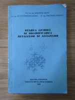 Anticariat: Gheorghe Ionita - Starea lichida si solidificarea metalelor si aliajelor