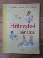 Anticariat: Henry Fordham - Hraneste-l sanatos