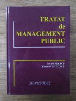 Anticariat: Ion Petrescu - Tratat de management public