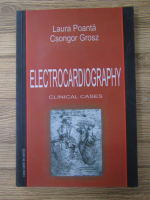 Anticariat: Laura Poanta - Electrocardiography. Clinical cases