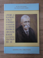 Anticariat: Liviu Barbu - Ctitorul si filantropul Iorgu Dumitrescu, sustinator al Misiunii Bisericii Ortodoxe Romane la cumpana veacurilor XIX-XX