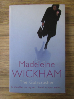 Madeleine Wickham - The gatecrasher