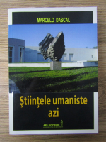 Anticariat: Marcelo Dascal - Stiinte umaniste azi