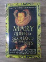 Anticariat: Margaret George - Mary queen of Scotland and the isles