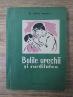 Mircea Georgescu - Bolile urechii si surditatea