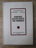 Anticariat: Miron Constantinescu - Gandirea sociologica din Romania