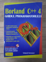 Anticariat: Nabajyoti Barkakati - Borland C++ 4. Ghidul programatorului