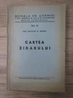 Nicolae Ganea - Cartea zidarului