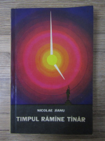 Nicolae Jianu - Timpul ramane tinar