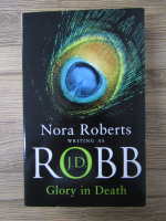 Nora Roberts - J.D. Robb. Glory in death