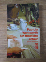 Patricia Wentworth - Un troublant retour