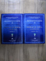 Anticariat: Profesionistii nostri 36. Nicolae St. Noica, la 80 de ani (2 volume)