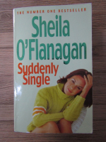 Anticariat: Sheila O'Flanagan - Suddenly single