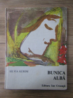 Anticariat: Silvia Kerim - Bunica alba