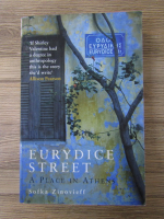 Anticariat: Sofka Zinovieff - Eurydice street