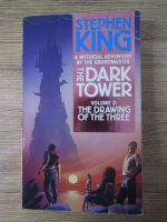 Stephen King - The dark tower. The drawing of the three (volumul 2)