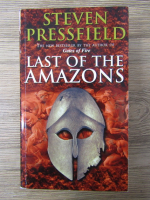 Anticariat: Steven Pressfield - Last of the amazons