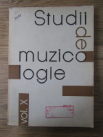 Studii de muzicologie (volumul 10)