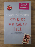 Tony Parsons - Stories we could tell