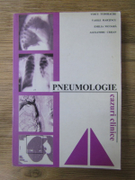 Voicu Tudorache, Vasile Martincu, Emilia Nicoara, Alexandru Crisan - Pneumologie. Cazuri clinice