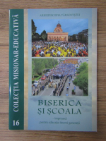 Anticariat: Biserica si scoala , nr. 16