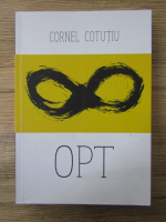 Anticariat: Cornel Cotutiu - Opt (La noi, volumul 8)