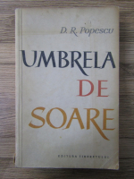 Anticariat: D. R. Popescu - Umbrela de soare