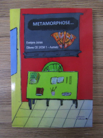 Anticariat: Evelyne Jonas - Metamorphose