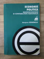 Anticariat: Jacques Genereux - Economie politica, volumul 2. Macroeconomie si contabilitate nationala