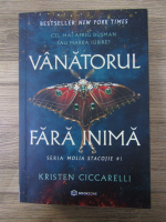 Kristen Ciccarelli - Vanatorul fara inima