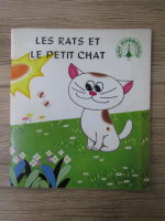 Anticariat: Les rats et le petit chat